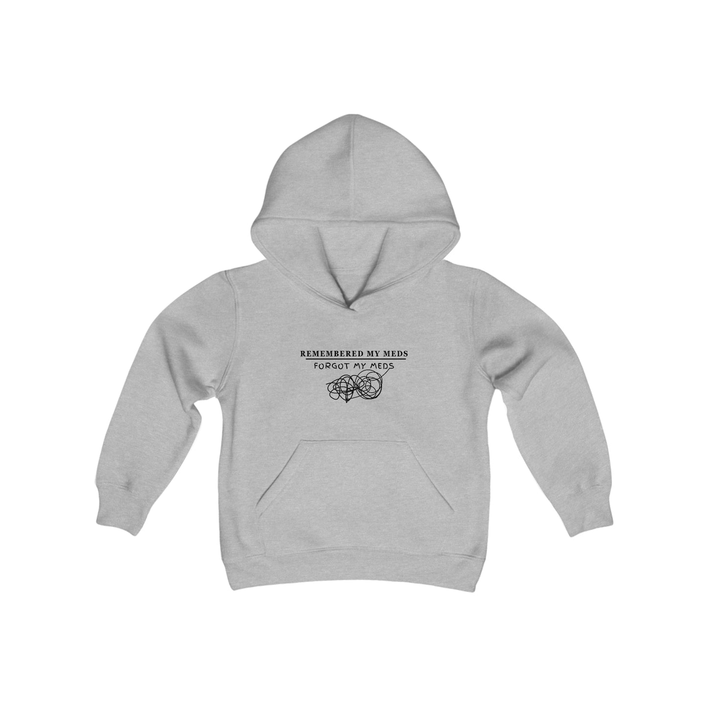 I forgot my meds! Kids Hooded sweatshirt